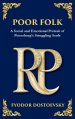 Poor Folk: A Heartfelt Story of Love, Poverty, and Human Struggle (Deluxe Hardbound Edition)