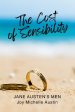 The Cost of Sensibility