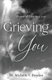 Grieving You: Poems of Love and Loss