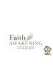 Faith Awakening: For Anyone Questioning, Seeking, or Ready to Explore What Real faith Looks Like