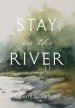 Stay in the River