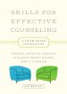 Skills for Effective Counseling: A Faith-Based Integration