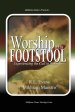 Worship at His Footstool: Experiencing the Call to Worship