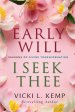 Early Will I Seek Thee: Seasons of Divine Transformation