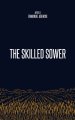 The Skilled Sower