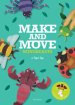 Make And Move: Minibeasts