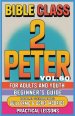 Bible Class for Adults and Youth: Beginner's Guide - 2 Peter