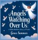 Angels Watching Over Us: A Bible Bedtime Story of Faith