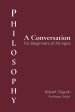Philosophy: A Conversation for Beginners of All Ages