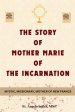 The Story of Mother Marie of the Incarnation