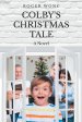 Colby's Christmas Tale: A Novel