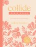 Collide Bible Study with Streaming Video Access