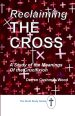 Reclaiming the Cross: A Study of the Meanings of the Crucifixion