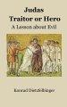 Judas - Traitor or Hero