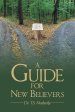 A Guide For New Believers