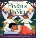 The Angels with Daniel: A Bible Bedtime Story of Protection