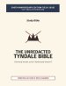 The Unredacted Tyndale Bible, Vol. IV-A, One Mediator (Matthew-John): (Formerly known as the "Authorized Version" / King James Version)