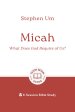 Micah: What Does God Require of Us?
