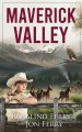 Maverick Valley: A Contemporary Western Novel of Second Chances