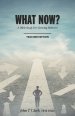 What Now?: A Bible Study for Growing Believers Teacher Edition