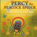 Percy the Peacock Spider Asks for Courage to Find the Rainbow Thief