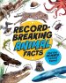 Record-breaking: Animal Facts