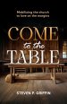 Come to the Table