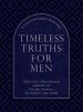 Timeless Truths for Men