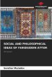 SOCIAL AND PHILOSOPHICAL IDEAS OF FARIDUDDIN ATTOR