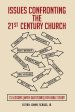 Issues Confronting the 21st Century Church