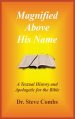 Magnified Above His Name