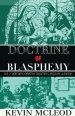 Doctrine of Blasphemy Vol.2: Debunking Christian Traditions, Holidays, & Dogmas