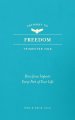 Pathway to Freedom: Trimester One