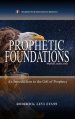 Prophetic Foundations: An Introduction to the Gift of Prophecy