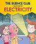 Science Club Investigates: Electricity