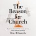 Reason for Church