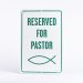 Parking Sign Reserved For Pastor