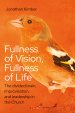 Fullness of Vision, Fullness of Life