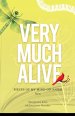 Very Much Alive: Pieces of My Mind on Paper