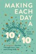 Making Each Day a 10/10: A Caregiver's Journey Through Love, Loss, and Living Fully