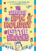 Seriously Epic Holiday Of Lottie Brooks