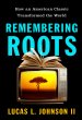 Remembering Roots