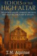 Echoes of the High Altar: The Untold Saga of Conquest and Faith that Built the Sanctuary of Spoleto