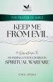 Keep Me From Evil: Standing Untouchable in Spiritual Warfare