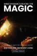 Mind Dynamics Invoke the Magic
