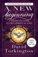 A New Beginning (Large Print Edition): A Sideways Look At The Spiritual Life