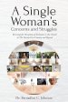 A Single Woman's Concerns and Struggles : Reversing the Perception of Exclusion in the Twenty-First Century and Beyond