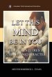 Let This Mind Be In You: Biblical Studies in Christian Character