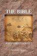 THE BIBLE: POST CHRISTIANITY!