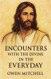 Encounters with the Divine in the Everyday